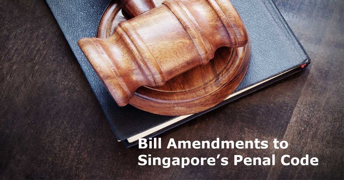 Singapore Penal Code Amendments (s110, 112, 304, 309, 375, 376, 377)